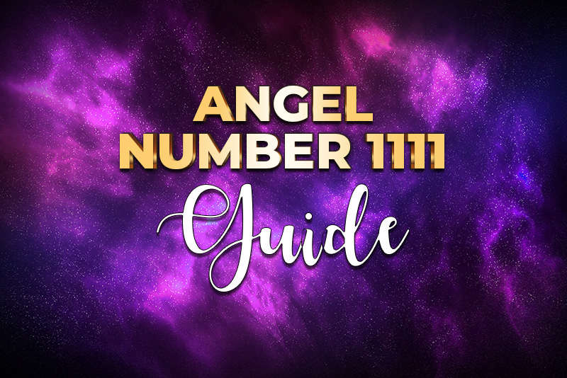 Angel number 1111 guide.