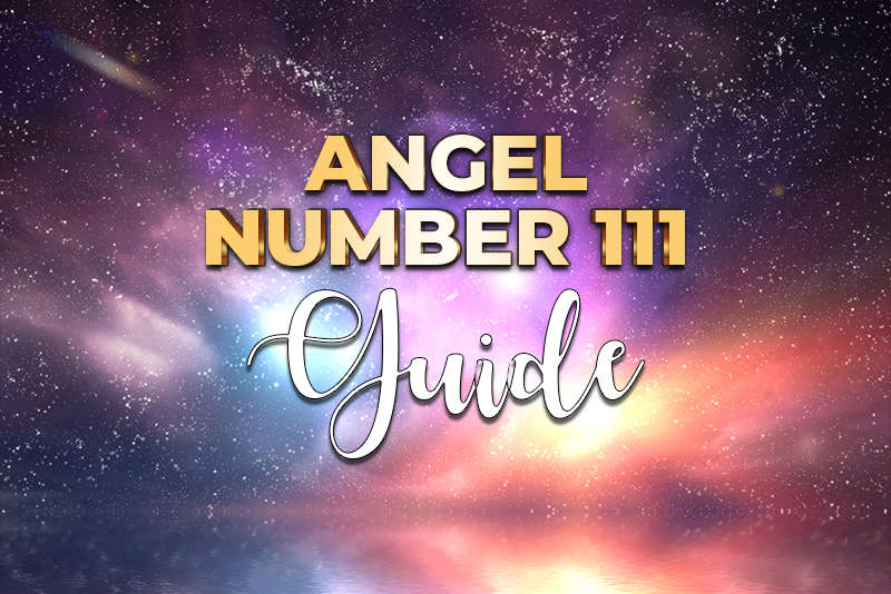 Angel number 111 guide.